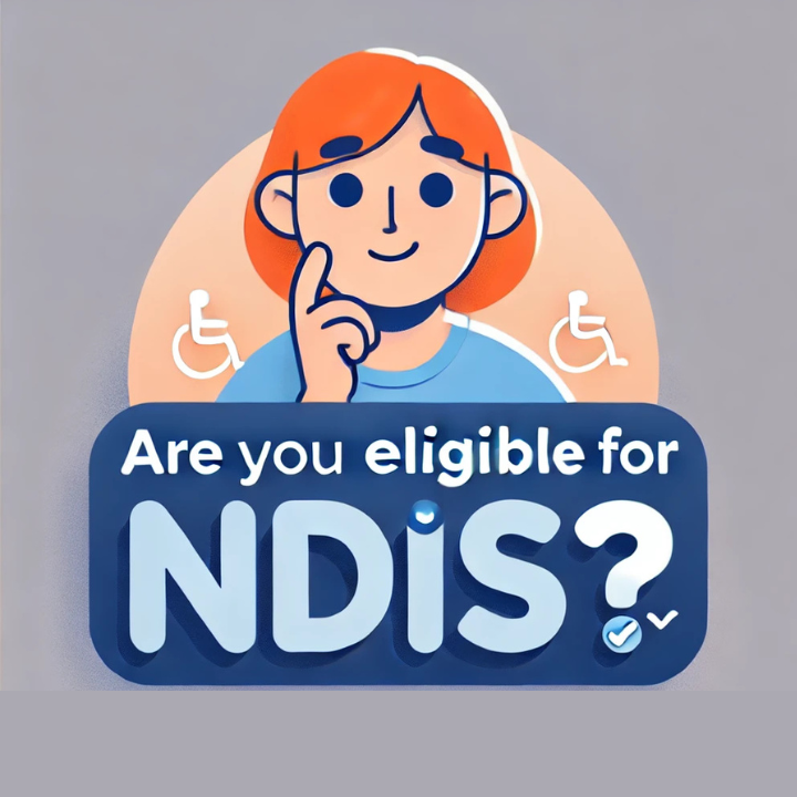 Am I eligible for the NDIS?